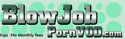 BlowJobPornVOD.com